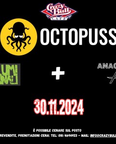 OCTOPUSS + ANACOLUTA + VOLUMI CRIMINALI at CRAZY BULL GENOVA