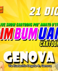  BIM BUM UAN Cartoons at CRAZY BULL GENOVA